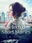 Selected Short Stories: O. Henry - O. Henry - e-kniha