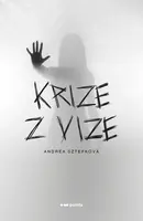 Krize z vize - Andrea Sztefková - e-kniha