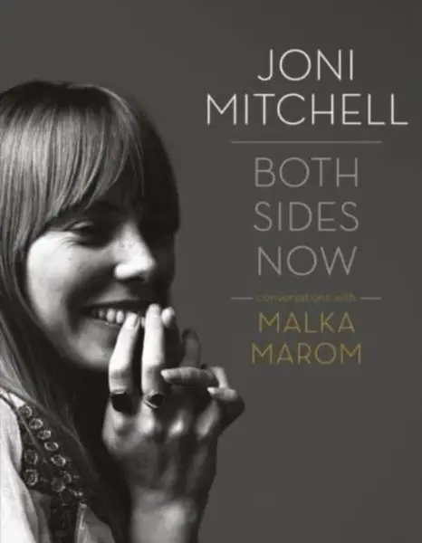 Joni Mitchell: Both Sides Now - Malka Marom