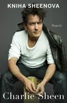 Kniha Sheenova - Charlie Sheen