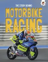 The Story Behind: Motorcycle Racing - Paul Robinson