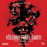 Všechny tváře smrti - Adam Pýcha - audiokniha