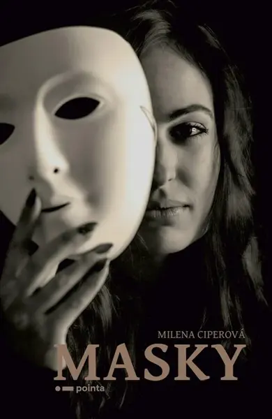Masky - Milena Ciperová