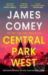Central Park West (the unmissable debut legal thriller by the former director of the FBI) - kniha z kategorie Detektivky, thrillery a horory
