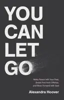 You Can Let Go - Alexandra Hoover