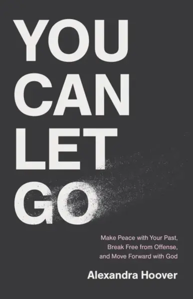 You Can Let Go - Alexandra Hoover