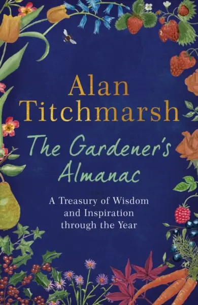 The Gardener's Almanac - Alan Titchmarsh