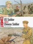 US Soldier vs Chinese Soldier - Chris McNab