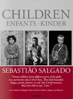 Sebastiao Salgado: Children - Sebastiao Salgado
