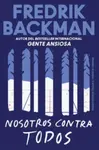Us Against You  Nosotros contra todos - Fredrik Backman