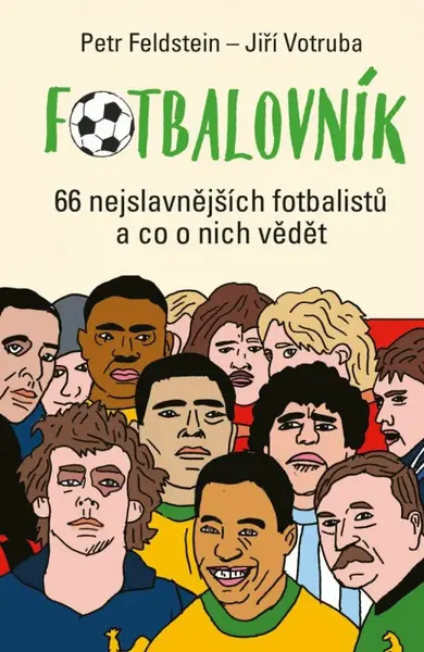 Fotbalovník (poškozená) - Petr Feldstein, Jiří Votruba
