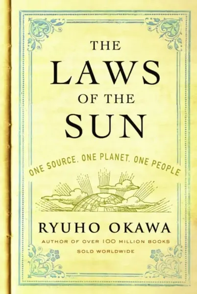 The Laws of the Sun - Ryuho Okawa