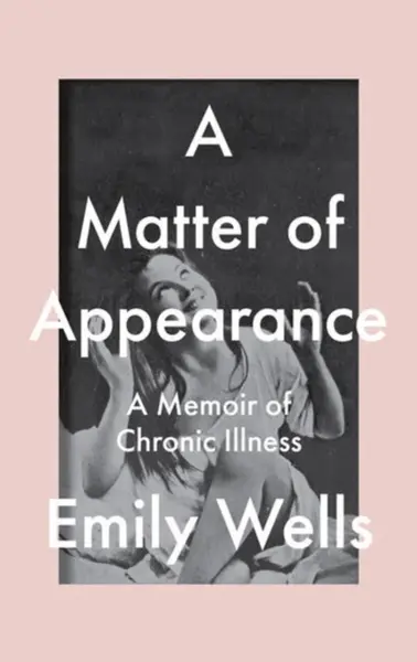 A Matter Of Appearance - Emily Wells
