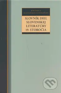 Slovník diel slovenskej literatúry 19. storočia - Kolektív autorov - kniha z kategorie Poezie