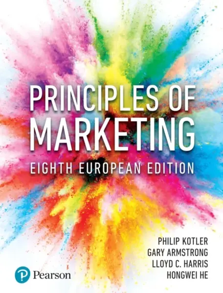 Principles of Marketing - Philip Kotler, Armstrong Gary, Lloyd Harris, Hongwei He
