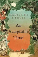 An Acceptable Time - Madeleine L'Engle