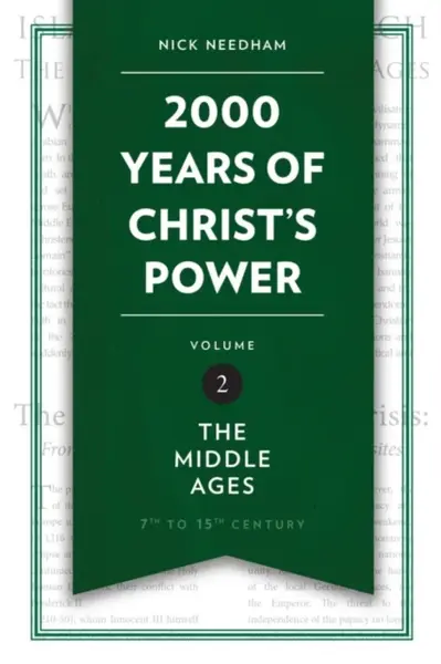 2,000 Years of Christ's Power Vol. 2 - Nick Needham