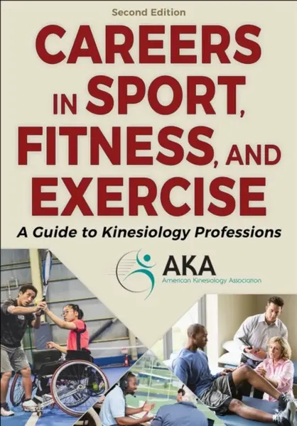 Careers in Sport, Fitness, and Exercise