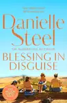 Blessing In Disguise - Danielle Steel