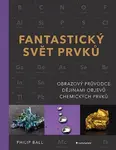 Fantastický svět prvků, Ball Philip