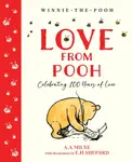 Winnie-the-Pooh: Love From Pooh - Alan Alexander Milne