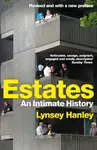 Estates - Lynsey Hanley