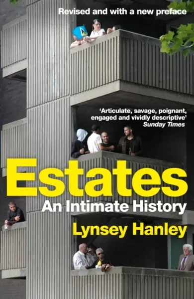 Estates - Lynsey Hanley