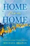Home from Home - Michael Drapan