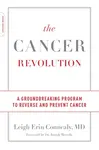 The Cancer Revolution - Leigh Connealy