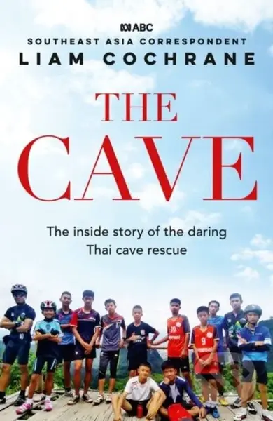 The Cave (The Inside Story of the Amazing Thai Cave Rescue) - kniha z kategorie Sport