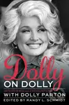 Dolly on Dolly (Interviews and Encounters with Dolly Parton) - kniha z kategorie Umění, design a architektura