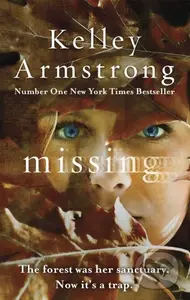 Missing - Kelley Armstrong - kniha z kategorie Pro děti