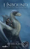Unbound - Michael R. Miller - kniha z kategorie Fantasy