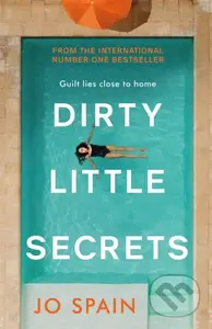 Dirty Little Secrets (a gripping thriller of lies, privilege, secrets and betrayal) - kniha z kategorie Detektivky, thrillery a horory