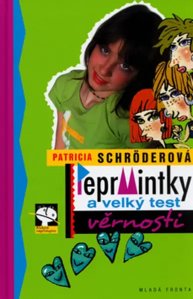 Peprmintky a velký test věrnosti (poškozená) - Patricia Schröderová, Luděk Bárta
