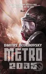 Metro 2035 - Dmitry Glukhovsky