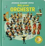 Zvuková hudební kniha - Můj první orchestr - Sam Taplin