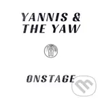 Yannis & The Yaw:  Onstage - Yannis & The Yaw, Yannis & The Yaw