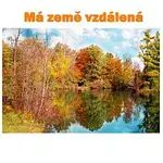 Radek Žalud / Blanka Tůmová – Má země vzdálená