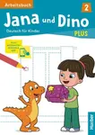 Jana und Dino PLUS 2 Arbeitsbuch plus interaktive Version - Michael Priesteroth