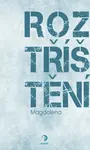 Roztříštění - Magdaléna