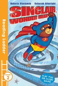 Sinclair the Wonder Bear - Malorie Blackman