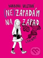 (Ne)zapadám na Západ - Barbora Viletová - kniha z kategorie Společenská beletrie