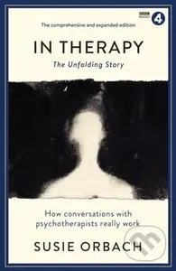 In Therapy (The Unfolding Story) - Susie Orbach - kniha z kategorie Humanitní a společenské vědy