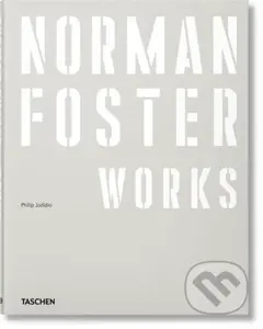 Norman Foster. Works - Philip Jodidio, Norman Foster - kniha z kategorie Architektura