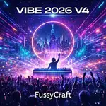 FussyCraft – Vibe 2026 V4