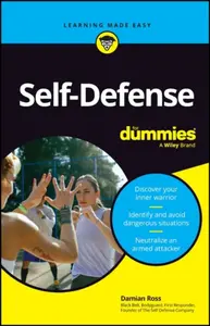 Self-Defense For Dummies - Damian Ross