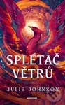 Splétač větrů - Julie Johnson