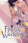 Firefly Wedding, Vol. 1 - Tachibana Oreco