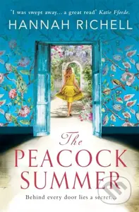 The Peacock Summer - Hannah Richell - kniha z kategorie Společenská beletrie